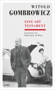 Cover-Bild zum Titel 'Eine Art Testament' von 'Witold Gombrowicz, Dominique De Roux'