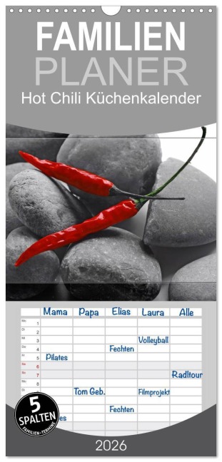Familienplaner 2026 - Hot Chili Küchen Kalender mit 5 Spalten (Wandkalender, 21 x 45 cm) CALVENDO - Tanja Riedel
