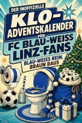 Cover-Bild zum Titel 'Der inoffizielle Klo-Adventskalender für FC Blau-Weiß Linz-Fans' von 'Julian Wagner'