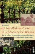 »Ich besaß einen Garten in Schöneiche bei Berlin« - Jani Pietsch