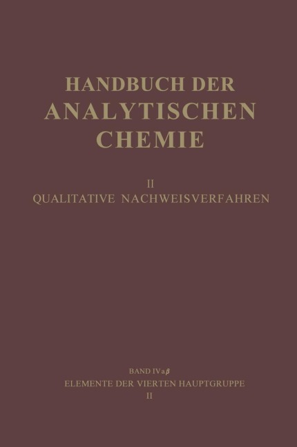 Elemente der Vierten Hauptgruppe II - Gustav Jantsch, Svend Kühnel Hagen