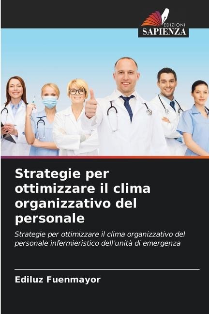 Strategie per ottimizzare il clima organizzativo del personale - Ediluz Fuenmayor