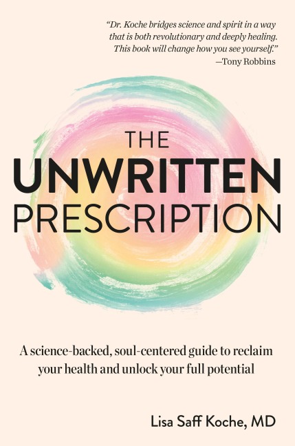 The Unwritten Prescription - Lisa Saff Koche