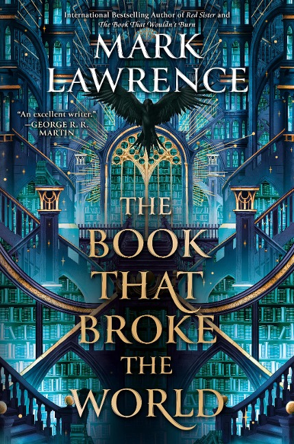 The Book That Broke the World - Mark Lawrence