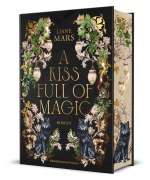 Cover-Bild zum Titel 'A kiss full of magic' von 'Liane Mars'