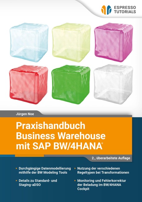 Praxishandbuch Business Warehouse mit SAP BW/4HANA - Jürgen Noe
