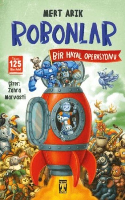 Robonlar 2 - Bir Hayal Operasyonu - Mert Arik