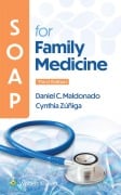 Cover-Bild zum Titel 'SOAP for Family Medicine' von 'Daniel Maldonado, Cynthia Zuniga'
