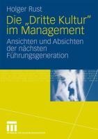 Die "Dritte Kultur" im Management - Holger Rust