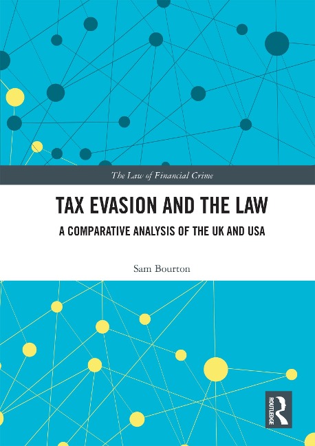 Tax Evasion and the Law - Sam Bourton