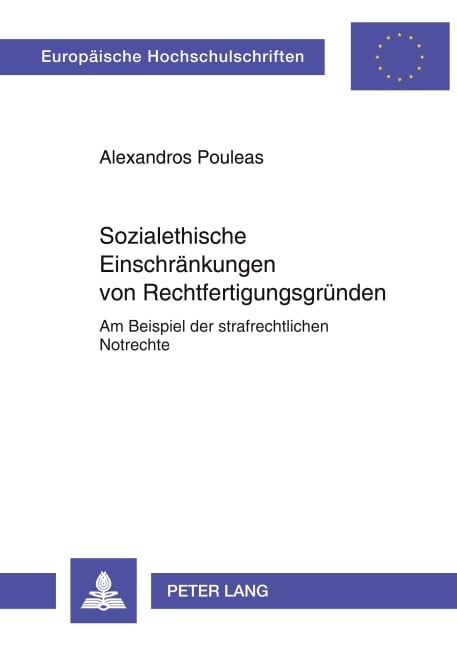 Sozialethische Einschränkungen von Rechtfertigungsgründen - Alexander Pouleas