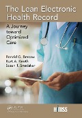 Cover-Bild zum Titel 'The Lean Electronic Health Record' von 'Ronald G. Bercaw, Susan T. Snedaker, Kurt A. Knoth'