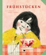 Cover-Bild zum Titel 'Frühstücken' von 'Alicia Bululú'