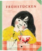 Cover-Bild zum Titel 'Frühstücken' von 'Alicia Bululú'