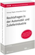 Cover-Bild zum Titel 'Rechtsfragen in der Automobil- und Zulieferindustrie' von ''