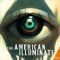 Cover-Bild zum Titel 'The American Illuminati' von 'Phil G'