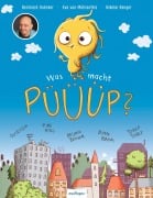 Cover-Bild zum Titel 'Was macht Püüüp?' von 'Bernhard Hoëcker, Eva von Mühlenfels'