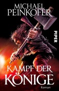 Cover-Bild zum Titel 'Kampf der Könige' von 'Michael Peinkofer'