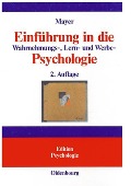 Einführung in die Wahrnehmungs-, Lern- und Werbe-Psychologie - Horst Otto Mayer