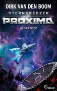 Sternkreuzer Proxima - Das Netz - Dirk Van Den Boom