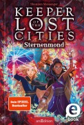 Cover-Bild zum Titel 'Keeper of the Lost Cities - Sternenmond (Keeper of the Lost Cities 9)' von 'Shannon Messenger'
