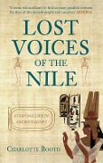 Cover-Bild zum Titel 'Lost Voices of the Nile' von 'Charlotte Booth'