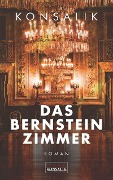 Cover-Bild zum Titel 'Das Bernsteinzimmer' von 'Heinz G. Konsalik'