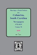 Cover-Bild zum Titel 'Marriage & Death Notices from Columbia, South Carolina Newspapers, 1792-1839' von ''