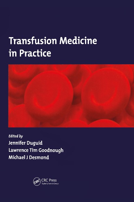 Transfusion Medicine in Practice - 