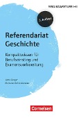 Fachreferendariat Sekundarstufe I und II: Referendariat Geschichte - Jutta Maria Berger, Christian Schmidtmann