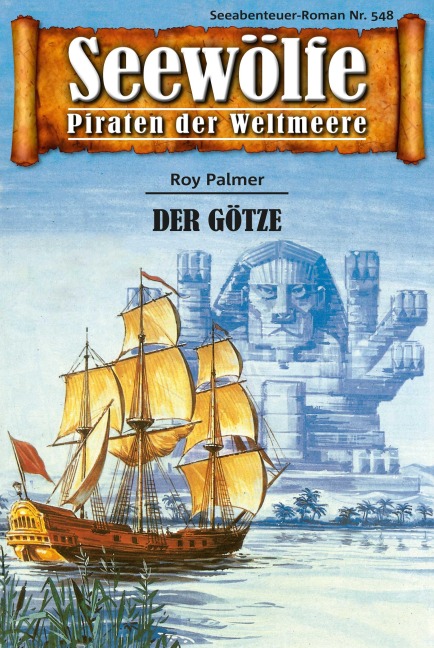 Seewölfe - Piraten der Weltmeere 548 - Roy Palmer