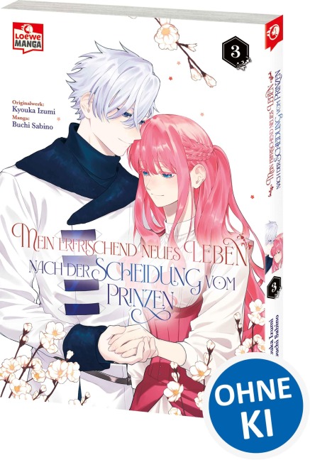 Mein erfrischend neues Leben nach der Scheidung vom Prinzen 03 - Kyouka Izumi, Buchi Sabino