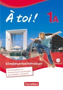 Cover-Bild zum Titel 'À toi! 1A und 1B Klassenarbeitstrainer für Fünfbändige Ausgabe' von ''
