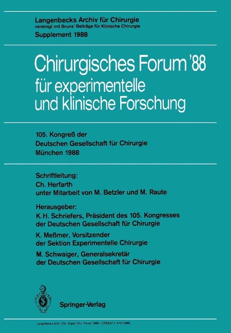 105. Kongreß der Deutschen Gesellschaft für Chirurgie München, 6.-9. April 1988 - 
