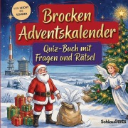 Cover-Bild zum Titel 'Brocken-Adventskalender: Quiz-Buch mit Fragen und Rätsel' von 'Schlauvento Interactive'