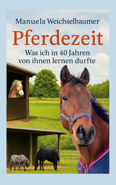 Pferdezeit - Manuela Weichselbaumer