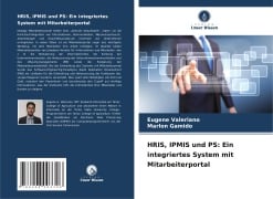 HRIS, IPMIS und PS: Ein integriertes System mit Mitarbeiterportal - Eugene Valeriano, Marlon Gamido