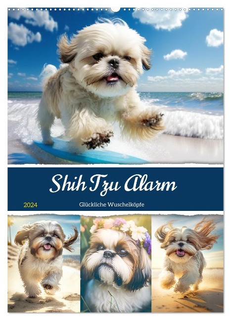 Shih Tzu Alarm. Glückliche Wuschelköpfe (Wandkalender 2024 DIN A2 hoch), CALVENDO Monatskalender - Rose Hurley
