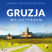 Cover-Bild zum Titel 'Gruzja welocypedem' von 'Anna Ko¿odziejska'