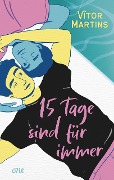 Fünfzehn Tage sind für immer - Vitor Martins