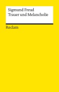 Trauer und Melancholie - Sigmund Freud