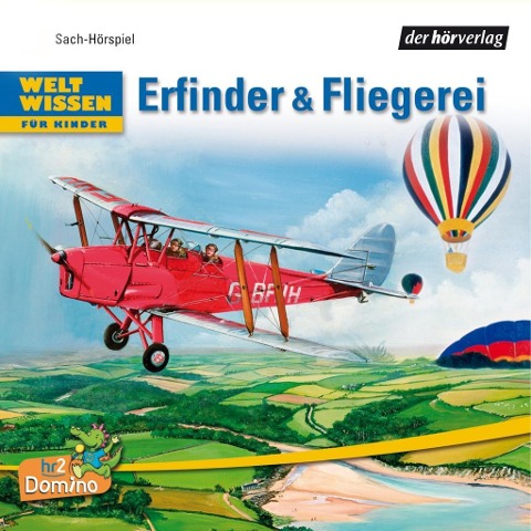 Weltwissen für Kinder: Erfinder & Fliegerei - Niels Kaiser, Roland Grosch, Tom Löffler, Helfried Wildenhain