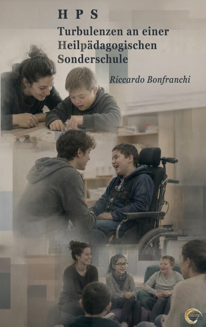 HPS - Turbulenzen an einer Heilpädagogischen Sonderschule - Riccardo Bonfranchi