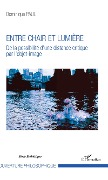 Cover-Bild zum Titel 'Entre chair et lumière' von 'Paul'