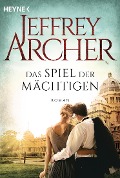 Cover-Bild zum Titel 'Das Spiel der Mächtigen' von 'Jeffrey Archer'