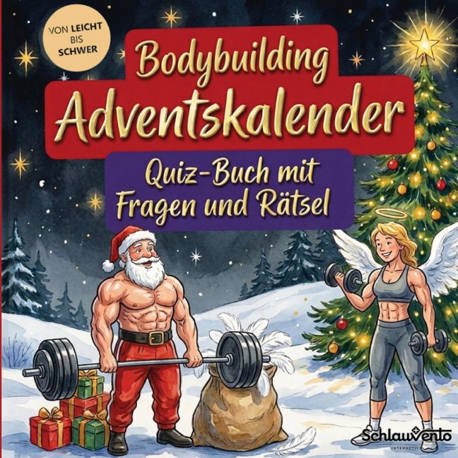 Bodybuilding-Adventskalender: Quiz-Buch mit Fragen und Rätsel - Schlauvento Interactive