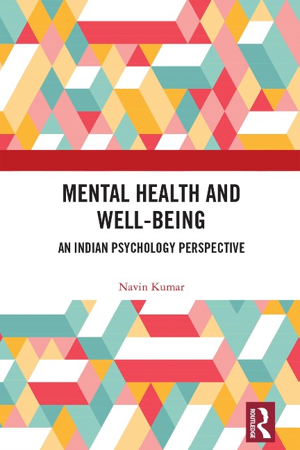 Mental Health and Well-being - Navin Kumar