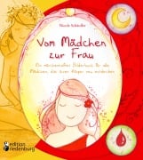 Cover-Bild zum Titel 'Vom Mädchen zur Frau - Ein märchenhaftes Bilderbuch für alle Mädchen, die ihren Körper neu entdecken' von 'Nicole Schäufler'