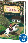 Cover-Bild zum Titel 'Ponyhof Apfelblüte (Band 24) - Hannahs großer Sprung' von 'Pippa Young'