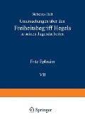 Untersuchungen über den Freiheitsbegriff Hegels in Seinen Jugendarbeiten - Fritz Ephraim